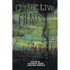 Collective Chaos: An Apocalyptic Anthology - Paperback