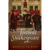 Forensic Shakespeare - Hardcover