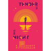 Tender Is the Night: A Romance - Hardcover