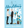 Headstrong Like Us (Special Edition Hardcover) - Hardcover