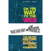 On the Way to the Web: The Secret History of the Internet and Its Founders - Paperback