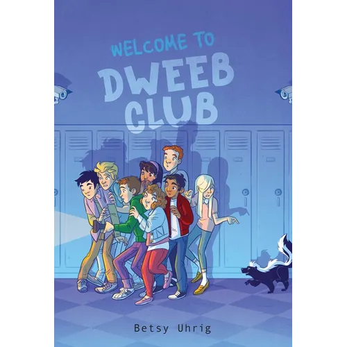 Welcome to Dweeb Club - Hardcover