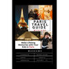 The Complete Paris travel guide with Kids: Make Lifelong Memories with Your Kids in Paris - Paperback