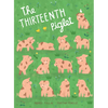 The Thirteenth Piglet: A Picture Book - Hardcover