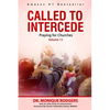 Called to Intercede Volume 13: Praying for Churches - Paperback