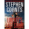 Liberty's Last Stand - Hardcover