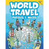 World Travel Puzzles & Mazes - Paperback