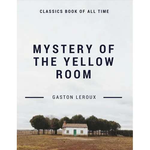 Mystery of the Yellow Room - Paperback