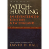 Witch-Hunting in Seventeenth-Century New England: A Documentary History 1638-1693, Second Edition - Paperback