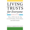 Living Trusts for Everyone: Why a Will Is Not the Way to Avoid Probate, Protect Heirs, and Settle Estates (Second Edition) - Paperback