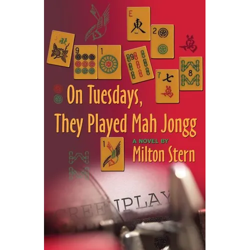 On Tuesdays, They Played Mah Jongg - Paperback