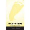 Baby Steps: I'm Diagnosed, Now What? - Paperback