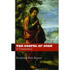 The Gospel of John: A Commentary - Hardcover