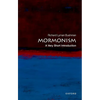 Mormonism: A Very Short Introduction - Paperback
