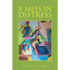 A Mess in Distress - Paperback