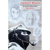 Insurgent Marcos: The Political-Philosophical Formation of the Zapatista Subcommander - Paperback