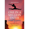 One In A Million Faith: Saved By Grace - Paperback