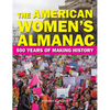The American Women's Almanac: 500 Years of Making History - Paperback