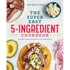 The Super Easy 5-Ingredient Cookbook - Paperback
