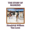 The Story of Mankind - Hardcover