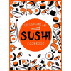 Sushi Cookbook: The Step-by-Step Sushi Guide for beginners with easy to follow, healthy, and Tasty recipes. How to Make Sushi at Home Enjoying 101 Eas - Hardcover