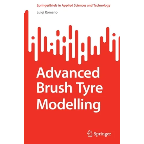 Advanced Brush Tyre Modelling - Paperback