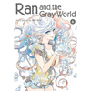 Ran and the Gray World, Vol. 6 - Paperback