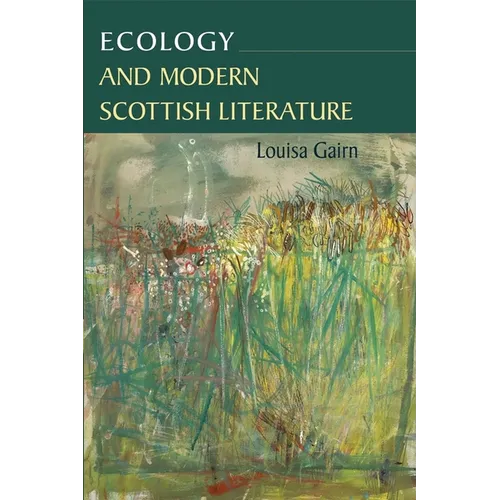 Ecology and Modern Scottish Literature - Paperback