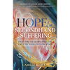 Hope For Secondhand Suffering: Tools For The Heart When You Can't Fix Your Loved One's Pain - Hardcover