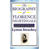 The Biography of Florence Nightingale - Hardcover