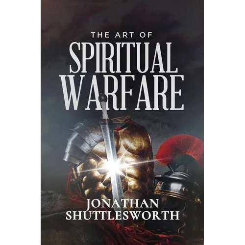 The Art of Spiritual Warfare - Paperback