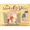 The School of Failure: A Story about Success - Hardcover