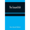 The Ground-Ash - Paperback