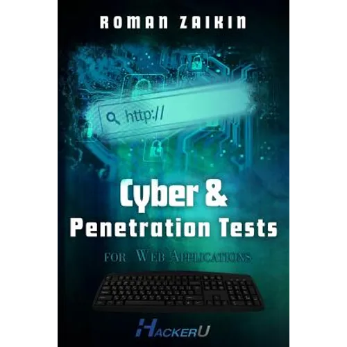 Cyber and Penetration Tests for Web Applications - Paperback