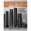 Suppressors: Recoil Magazine's Complete Guide to Buying, Maintaining, and Shooting with a Silencer - Paperback