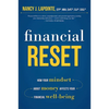 Financial Reset: How Your Mindset about Money Affects Your Financial Well-Being - Paperback