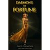 Daemons of Fortune: The Golden Goddess and The Seven Daemons of Fortune - Paperback
