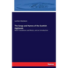 The Songs and Hymns of the Scottish Highlands: With Translations and Music, and an Introduction - Paperback