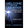 Welcome To The Universe: A Pocket Guide For Visitors - Paperback