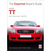 Audi TT: All Mk1 (8N) Models: 1998-2006 - Paperback