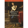 Bright Dark Madonna - Hardcover