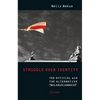 Struggle Over Identity: The Official and the Alternative Belarusianness - Hardcover