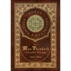 As a Man Thinketh and other Writings: From Poverty to Power, Eight Pillars of Prosperity, The Mastery of Destiny, and Out from the Heart (Royal Collec - Hardcover