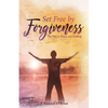 Set Free by Forgiveness: The Way to Peace and Healing - Paperback