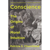 Conscience: The Origins of Moral Intuition - Paperback