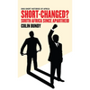 Short-Changed?: South Africa since Apartheid - Paperback