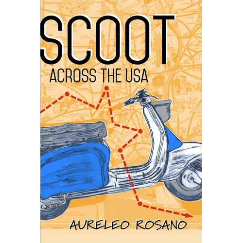 Scoot Across the USA - Paperback