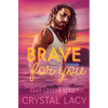 Brave for You - Paperback