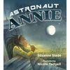 Astronaut Annie - Hardcover