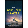 The Southern Lawyer: An Epic Legal Thriller - Paperback